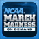 NCAA® March Madness® On Demand